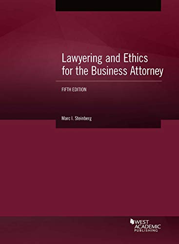 Beispielbild fr Lawyering and Ethics for the Business Attorney (Coursebook) zum Verkauf von BooksRun