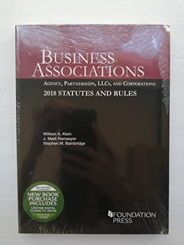 9781640209244: Business Associations: Agency, Partnerships, Llcs, and Corporations, 2018 Statutes and Rules