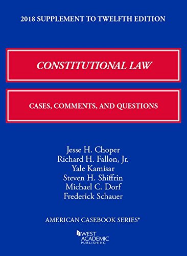 Beispielbild fr Constitutional Law: Cases, Comments, and Questions, 2018 Supplement (American Casebook Series) zum Verkauf von SecondSale