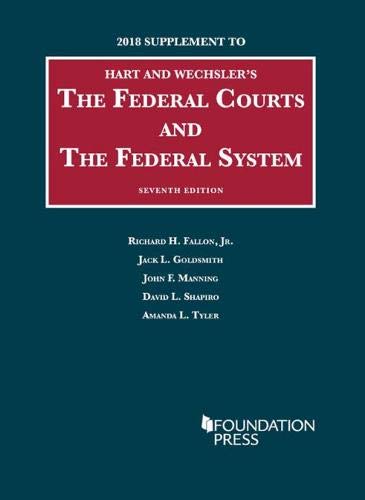 Beispielbild fr The Federal Courts and the Federal System : 2018 Supplement zum Verkauf von Better World Books