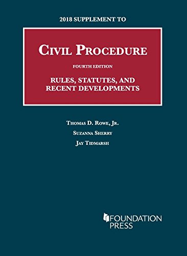 Beispielbild fr 2018 Supplement to Civil Procedure, 4th, Rules, Statutes, and Recent Developments (University Casebook Series) zum Verkauf von BooksRun