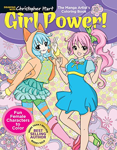 Beispielbild fr Manga Artist's Coloring Book: Girl Power!: Fun & Fabulous Females to Color! (Drawing with Christopher Hart) zum Verkauf von WorldofBooks