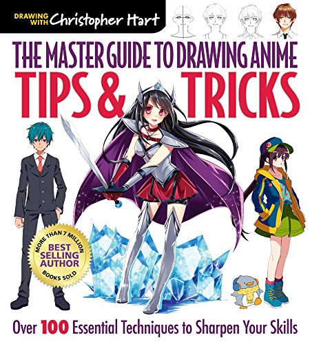 Stock image for Master Guide to Drawing Anime: Tips & Tricks: Over 100 Essential Techniques to Sharpen Your Skills for sale by ThriftBooks-Dallas