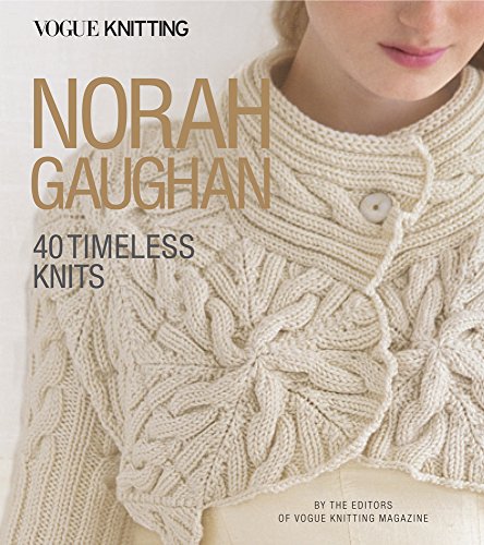 Imagen de archivo de Vogue® Knitting: Norah Gaughan: 40 Timeless Knits a la venta por Half Price Books Inc.