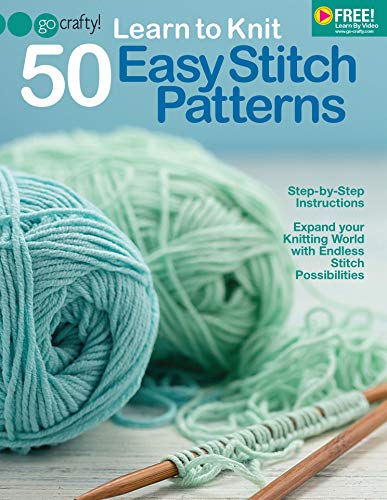 Stock image for Learn to Knit 50 Easy Stitch Patterns-Step-by-Step Illustrations, Endless Stitch Possibilities-Free Online Video Tutorials Available for sale by HPB-Diamond