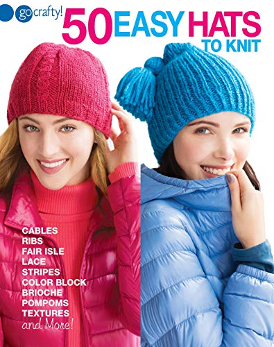 Stock image for 50 Easy Hats to Knit-Fun Techniques Include Ribbing, Cables, Lace, Colorwork, and Much More for sale by HPB-Diamond