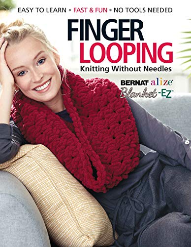 Stock image for Finger Looping: Knitting Without Needles, Complete step-by-step instructions and Collection of More Than 15 Stylish Blankets, Scarves, Cowls, and Pillows. for sale by Goodwill of Colorado