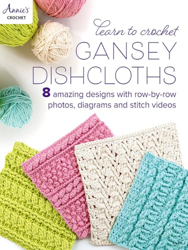 

Learn to Crochet Gansey Dishcloths