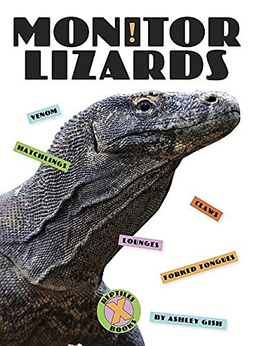 Beispielbild fr Monitor Lizards (X-Books: Reptiles) zum Verkauf von Wonder Book