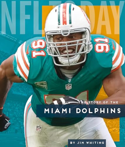 9781640261488: The Story of the Miami Dolphins