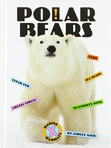 Beispielbild fr Polar Bears (X-Books: Marine Mammals) zum Verkauf von Buchpark