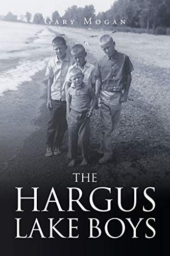 Beispielbild fr The Hargus Lake Boys zum Verkauf von Lakeside Books