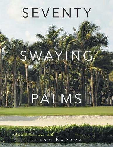 Imagen de archivo de Seventy Swaying Palms a la venta por ThriftBooks-Dallas