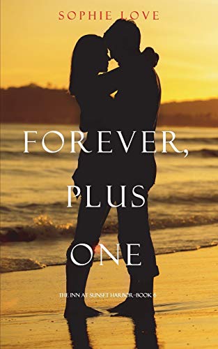 Stock image for Forever, Plus One (the Inn at Sunset Harbor-Book 6) for sale by GF Books, Inc.