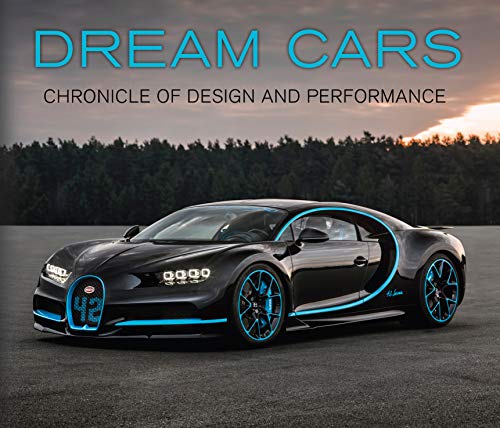 Imagen de archivo de Dream Cars: Chronicle of Design and Performance a la venta por ThriftBooks-Dallas