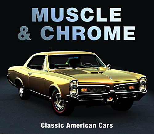 Beispielbild fr Muscle & Chrome: Classic American Cars zum Verkauf von ThriftBooks-Atlanta