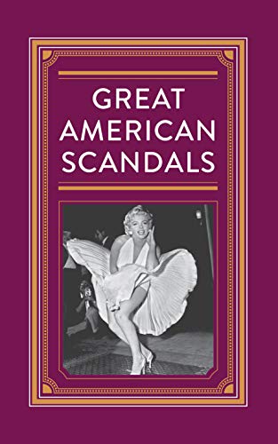 9781640306318: Great American Scandals