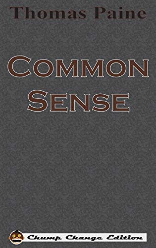 Stock image for Common Sense (Chump Change Edition) for sale by HPB-Emerald