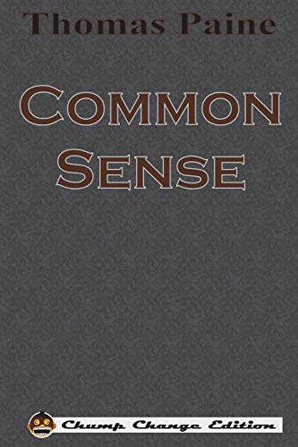 Stock image for Common Sense (Chump Change Edition) for sale by SecondSale