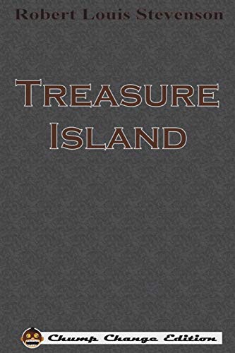 Beispielbild fr Treasure Island (Chump Change Edition) zum Verkauf von Bookmonger.Ltd