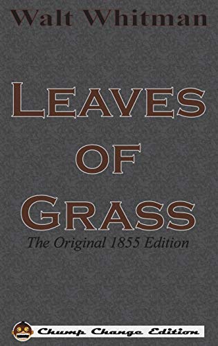 9781640320598: Leaves of Grass: The Original 1855 Edition (Chump Change Edition)