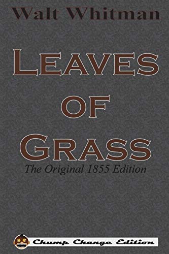 Beispielbild fr Leaves of Grass: The Original 1855 Edition (Chump Change Edition) zum Verkauf von HPB-Emerald