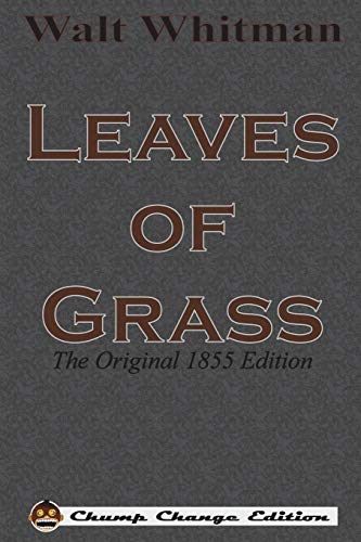 9781640320604: Leaves of Grass: The Original 1855 Edition (Chump Change Edition)