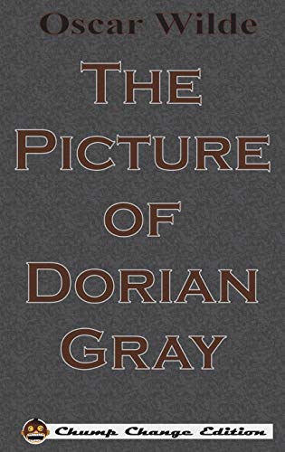 9781640320611: The Picture of Dorian Gray (Chump Change Edition)