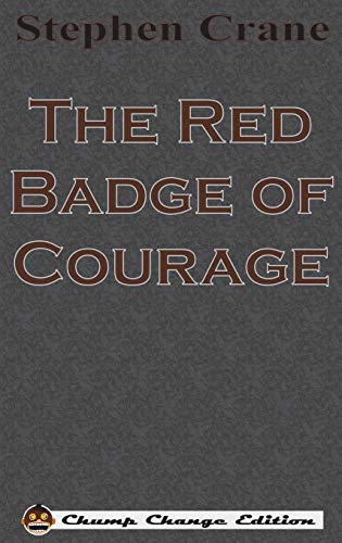 Beispielbild fr The Red Badge of Courage (Chump Change Edition) zum Verkauf von Books From California