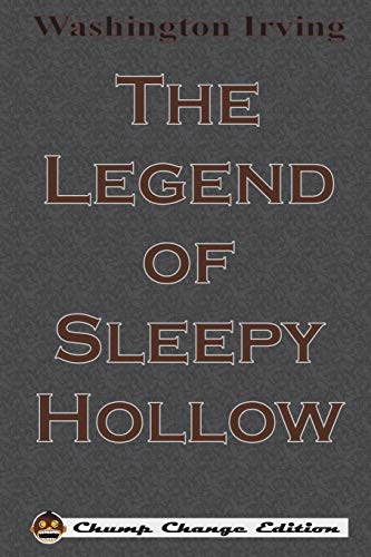 Imagen de archivo de The Legend of Sleepy Hollow (Chump Change Edition) a la venta por Big River Books