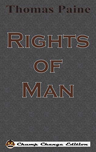 9781640320710: Rights of Man (Chump Change Edition)
