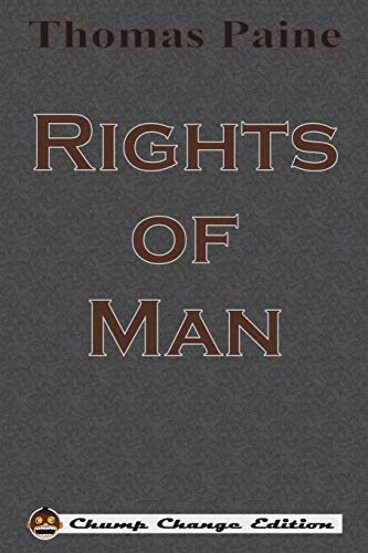 Beispielbild fr Rights of Man (Chump Change Edition) zum Verkauf von Better World Books