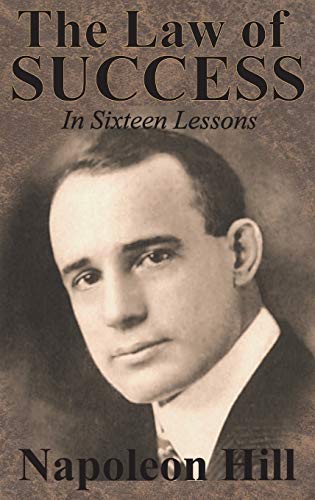 9781640321052: The Law of Success In Sixteen Lessons by Napoleon Hill