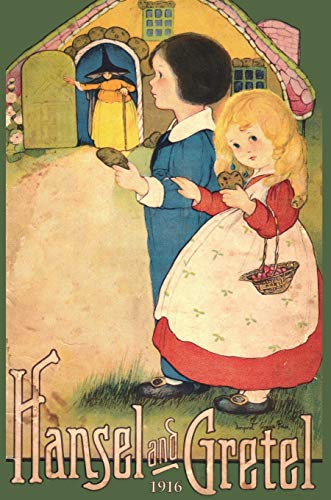 9781640321359: Hansel and Gretel: Uncensored 1916 Full Color Reproduction