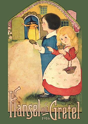 Stock image for Hansel and Gretel: Uncensored 1916 Full Color Reproduction for sale by Book Deals