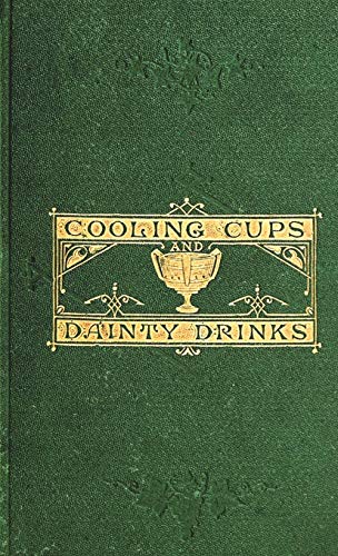 9781640321373: Cooling Cups and Dainty Drinks