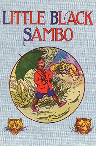 9781640321410: Little Black Sambo: Uncensored Original 1922 Full Color Reproduction