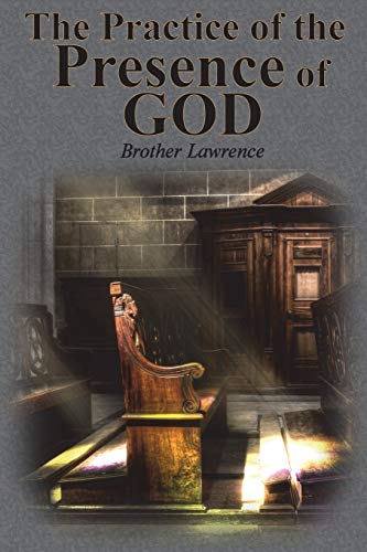 Stock image for The Practice of the Presence of God for sale by Bookmonger.Ltd