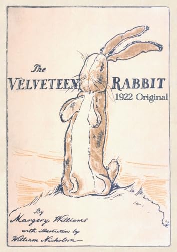 Stock image for The Velveteen Rabbit: Paperback Original 1922 Full Color Reproduction for sale by ThriftBooks-Atlanta