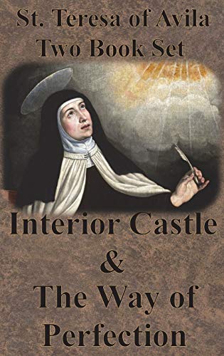 Stock image for St. Teresa of Avila Two Book Set - Interior Castle and The Way of Perfection for sale by Revaluation Books