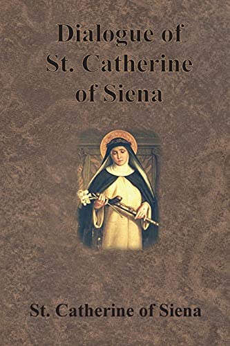 Stock image for Dialogue of St. Catherine of Siena for sale by GF Books, Inc.