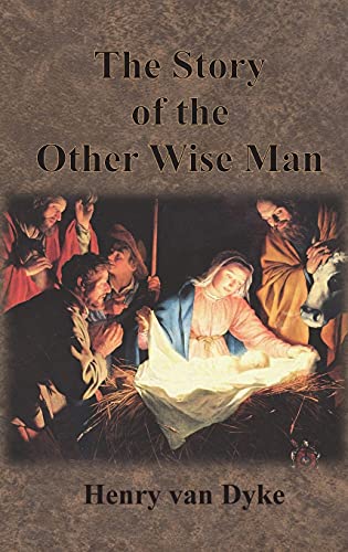 Beispielbild fr The Story of the Other Wise Man: Full Color Illustrations zum Verkauf von ThriftBooks-Atlanta