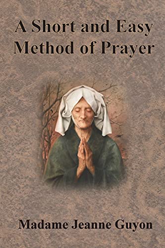 Imagen de archivo de A Short and Easy Method of Prayer a la venta por PBShop.store US