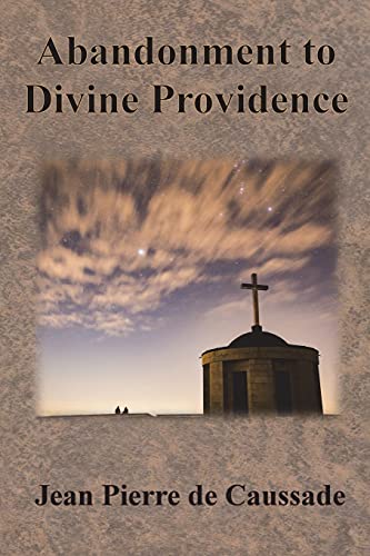 Stock image for Abandonment to Divine Providence for sale by GreatBookPrices