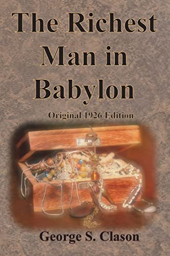 Beispielbild fr The Richest Man in Babylon Original 1926 Edition zum Verkauf von GreatBookPrices