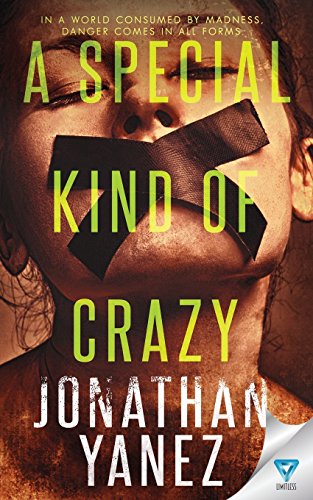 Stock image for A Special Kind Of Crazy (A Dread Novel) for sale by Books From California