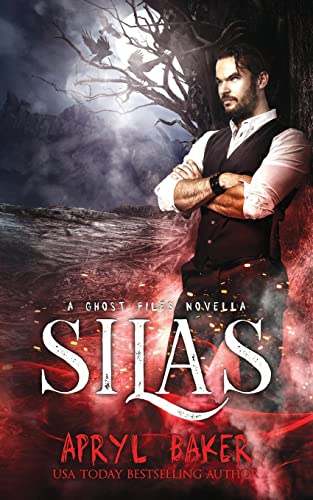 Stock image for Silas: A Ghost Files Novella (The Ghost Files) for sale by Half Price Books Inc.