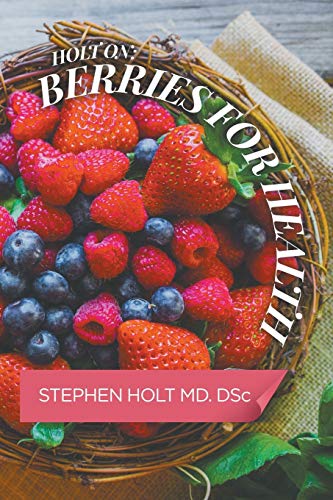 Stock image for Holt on: Berries for Health for sale by Lakeside Books