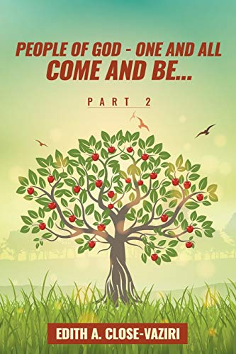 Stock image for People of God - One and All Come and Be . Part 2 for sale by Bookmonger.Ltd