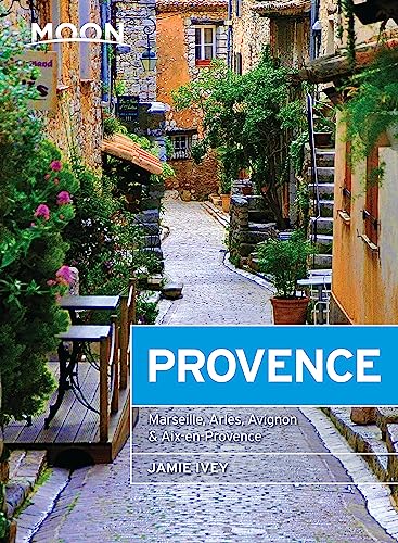 Stock image for Moon Provence: Hillside Villages, Local Food & Wine, Coastal Escapes (Travel Guide) for sale by SecondSale